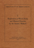 Exploration of Rock Strata and Mineral Deposits by the Seismic Method
